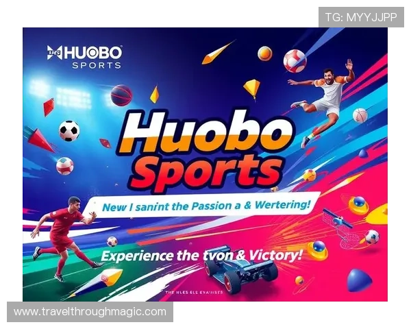 火博体育真人赛事丰富多样，满足不同玩家的多元化需求